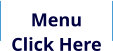 Menu  Click Here